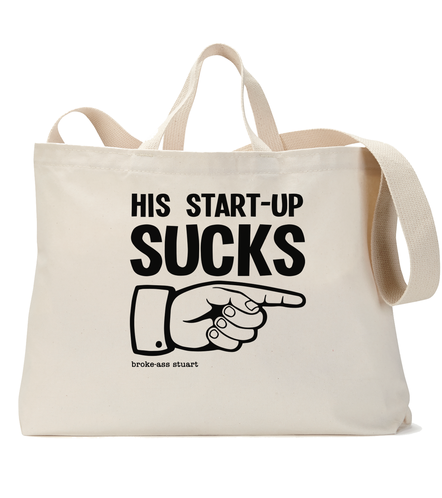 His Startup Sucks - Tote Bag