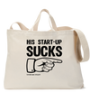 His Startup Sucks - Tote Bag