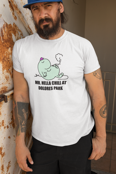 Mr. Hella Chill at Dolores Park Men's Tee