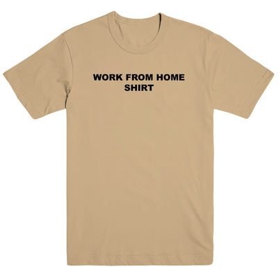 Work From Home Shirt