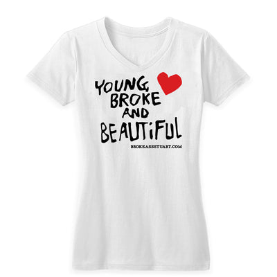 Young Broke Beautiful Heart Women's V