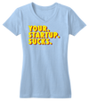 Your Startup Sucks (w)