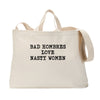 Bad Hombres and Nasty Women Tote Bag