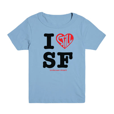 I Still Love SF Kid's Tee