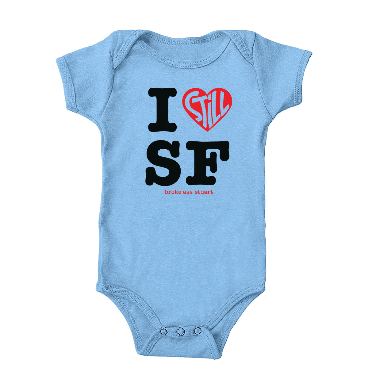 I Still Love SF Onesie