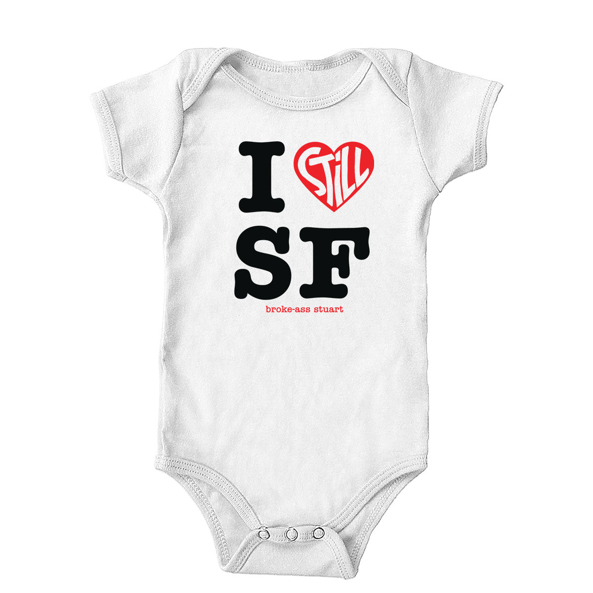 I Still Love SF Onesie