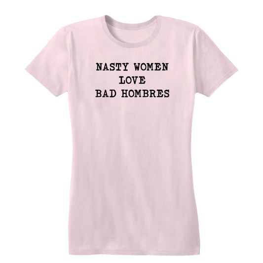 Nasty Love Bad Women's Tee