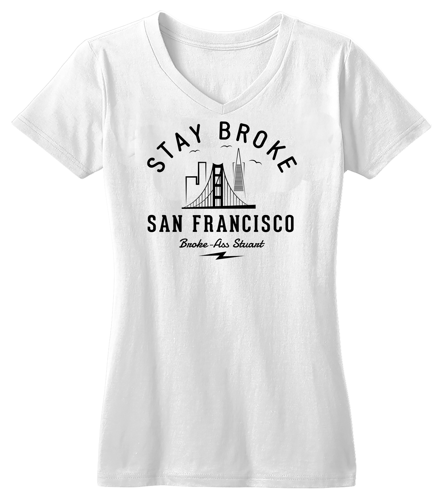 Stay Broke San Francisco (w)