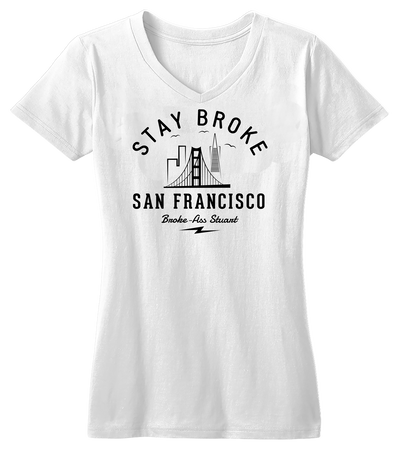 Stay Broke San Francisco (w)
