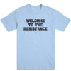 Welcome to the Resistance Men's Tee