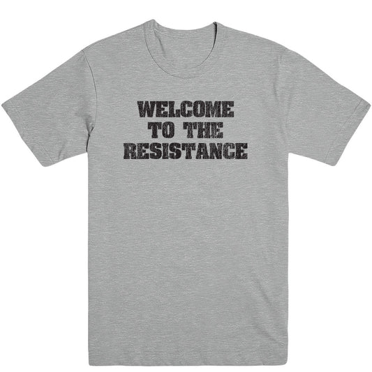 Welcome to the Resistance Men's Tee