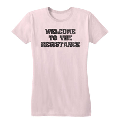 Welcome to the Resistance Women's Tee