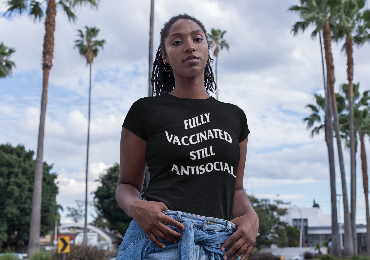 Fully Vaccinated Still Antisocial Women's Shirt